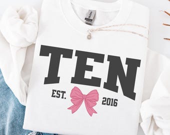 Coquette Bow 10th Birthday Sweatshirt, Tenth University Girls Birthday Party Sweatshirt, Ten Year Old Bday Gift, Year Est.