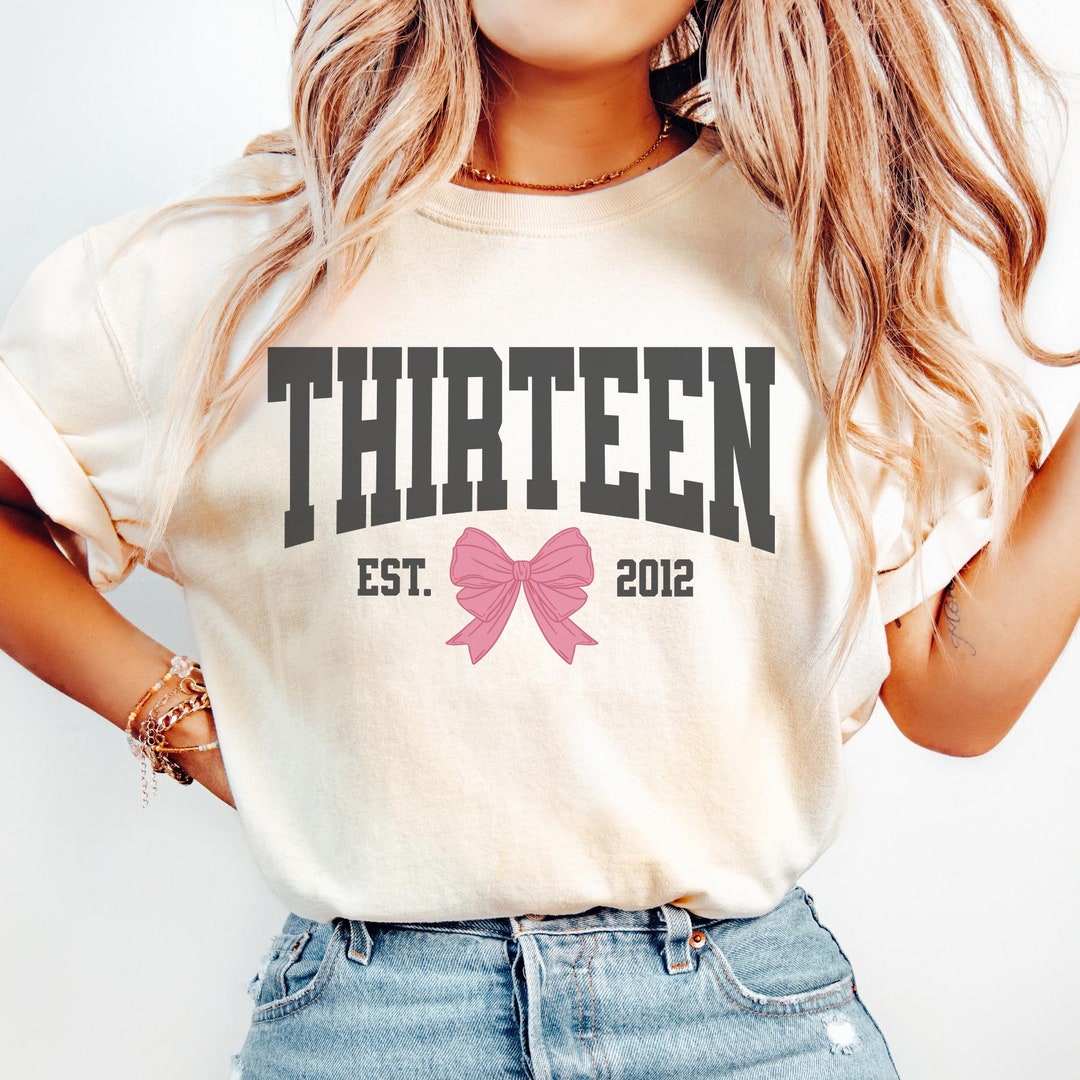 Coquette Bow Thirteenth Birthday Shirt, University Style Girls Birthday  Party Tee, 13 Year Old Birthday Gift, Year 13th B-day