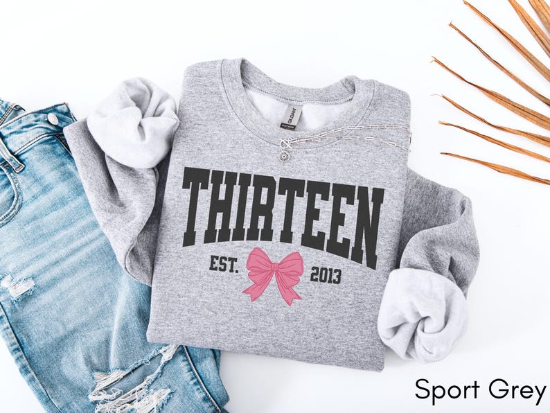 Coquette Bow Thirteenth Birthday Sweatshirt, Official Teenager University Girls Birthday Party Sweatshirt, 13 Year Old Bday Gift, Year Est. Sport Grey