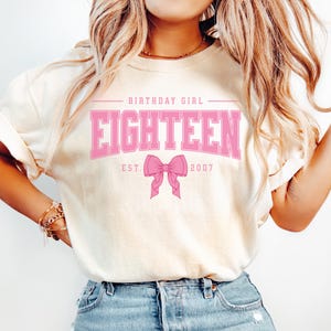 Chemise rose avec nœud 18e anniversaire, t-shirt de fête d'anniversaire pour filles coquette, cadeau d'anniversaire 18 ans, année de construction, 18e anniversaire de naissance 2007