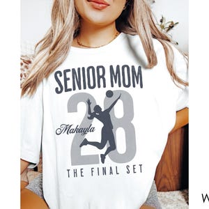 Senior Volleyball Mom Shirt, The Final Set, Personalized Volleyball Mom Tee, Custom 2026 Senior Volleyball Mom Gift, Game Day T-shirt White