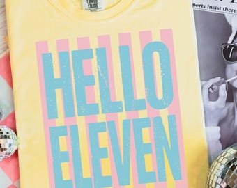 Camiseta Listrada de Aniversário "Olá Onze", Camiseta para Festa de Aniversário de Meninas, Presente de Aniversário de 11 Anos, Camiseta Divertida e Moderna de Verão com Listras Coloridas