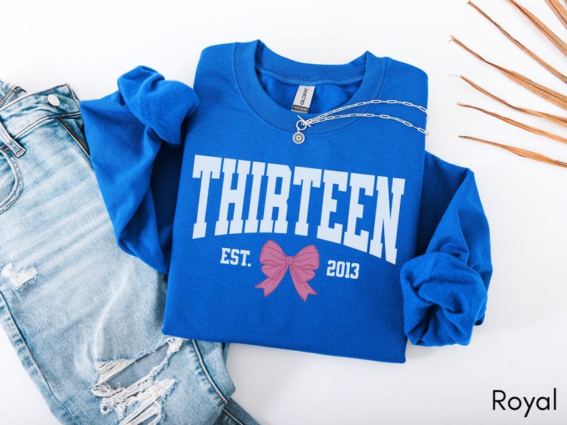 Coquette Bow Thirteenth Birthday Sweatshirt, Official Teenager University Girls Birthday Party Sweatshirt, 13 Year Old Bday Gift, Year Est. Royal