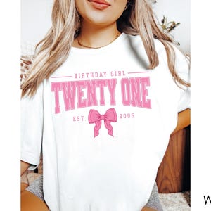 Pink Bow 21st Birthday Shirt, Coquette Girls Birthday Party Tee, 21 Year Old Birthday Gift, Year Est., Twenty First B-Day Established 2005 White
