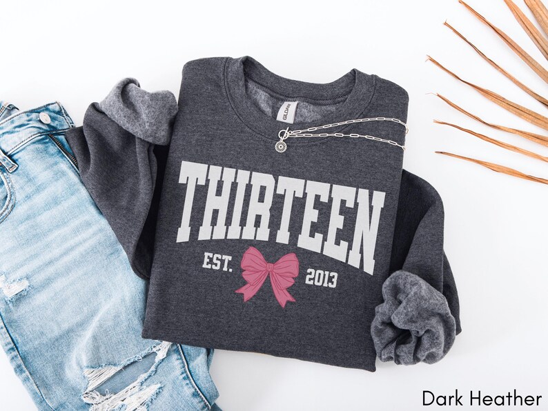 Coquette Bow Thirteenth Birthday Sweatshirt, Official Teenager University Girls Birthday Party Sweatshirt, 13 Year Old Bday Gift, Year Est. Dark Heather