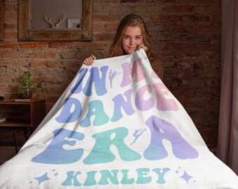In Dance Era, Personalized Dancer Gift, Custom Dance Blanket, Girls Custom Name Blanket, Dance Gift