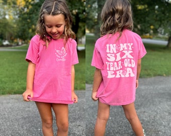 Personalized In My 6 Year Old Era Shirt, Custom Sixth Birthday Shirt, Birthday Gift, Girls Birthday Party Tee, 6 Year Old Birthday Gift