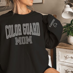 Color Guard Mom Sweatshirt, Personalized Color Guard Mom Hoodie,  Sleeve Design Sweatshirt, Custom Gift for Color Guard Band Cheer Mom