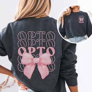 Personalized Opto Coquette Bow Sweatshirt, Optometry Crew Hoodies, Optometrist Appreciation Gift, Optometry Tech T-Shirt, Graduation