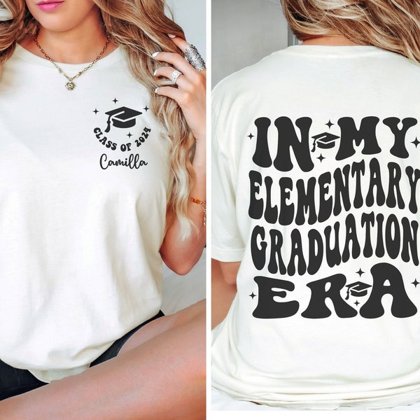 Custom In My Elementary Graduation Era Shirt, Personalized Class of 2024 Elementary Tee, Elementary Graduation Gift for Girls