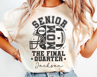 Senior Fußball Mutter 2026 Shirt, das letzte Viertel, personalisierte Fußball Mutter T-Shirt, benutzerdefinierte Senior Fußball Mutter Geschenk, Spieltag T-Shirt