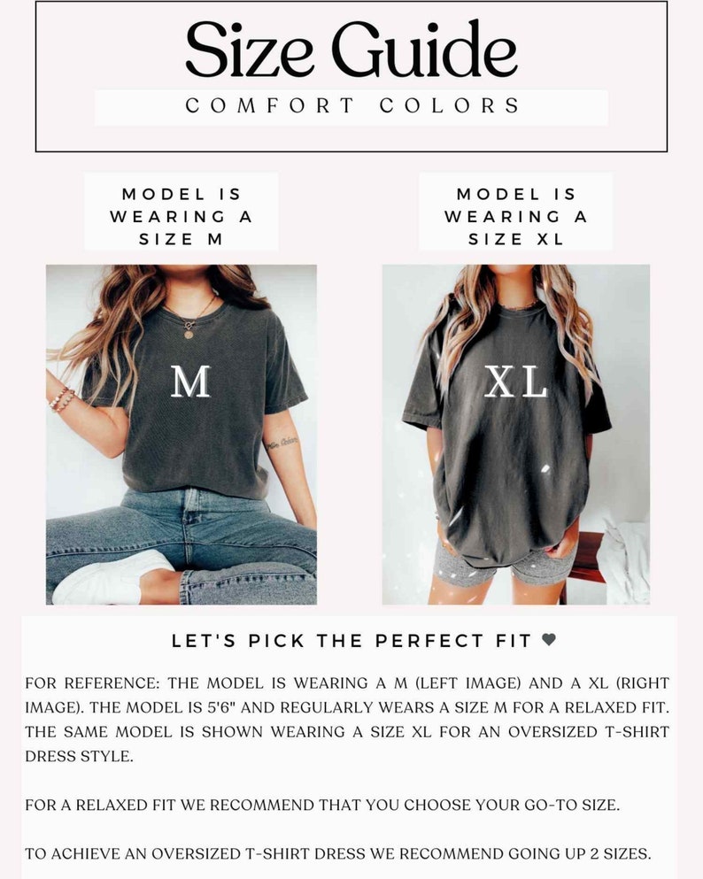 May include: Size guide for a t-shirt dress. The model is wearing a size M and a size XL. The text says "Let's pick the perfect fit". For a relaxed fit, choose your go-to size. To achieve an oversized t-shirt dress, go up two sizes.