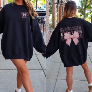 Personalized 18th Birthday Sweatshirt, Coquette Bow Eighteenth Birthday Hoodie, Custom 18 Birthday Party Sweater, 18 Year Old Birthday Gift