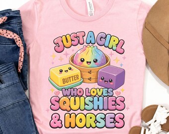 Just a Girl Who Loves Squishies and Horses Shirt, Squishy Horse T-Shirt, Glitter Dumpling Horse Rider Tee