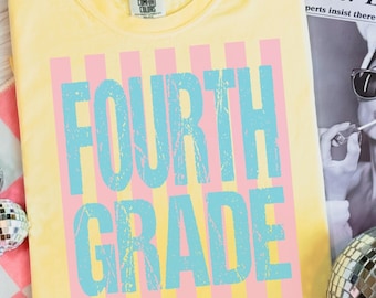 Stripes Fourth Grade Shirt, 4th Grade Tee, First Day Of School, Bright Fun Striped 4th Grade Teacher T-Shirt