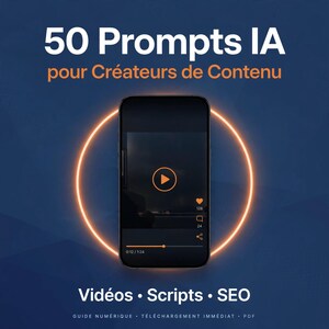 Peut inclure: Un guide numérique intitulé 50 Prompts IA pour Créateurs de Contenu présentant un smartphone affichant une interface de lecteur vidéo avec un bouton lecture, cœur, commentaire et partage, entouré d'un cercle orange lumineux sur fond bleu.