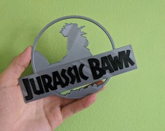 Funny Jurassic Bawk Sign, Chicken Cage Sign, Chicken Coop Decorations, 3D Printed, Any Color