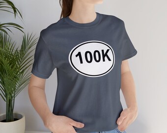 100K Sticker Tshirt, Running Shirt, 100 Kilometer Run Shirt, Athletic Shirt, Fitness T-Shirt, Any Color