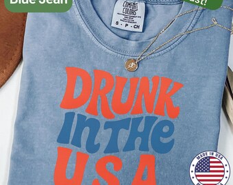 Funny 4th Of July Shirt Comfort Colors 1717 Drunk In The USA Tee Patriotic Party Graphic Red White Blue Independence Day Drinking Outfit