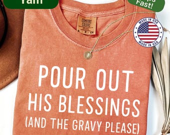 Thanksgiving Christian Shirt Funny Tee for Women Church Friendsgiving Outfit Fall Potluck Top Bible Study Gift Youth Group Apparel Holiday