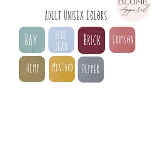 May include: A graphic displaying a color palette for adult unisex apparel. The colors include Bay, Blue Jean, Brick, Crimson, Hemp, Mustard, and Pepper. The Blume Apparel logo is in the upper right corner.