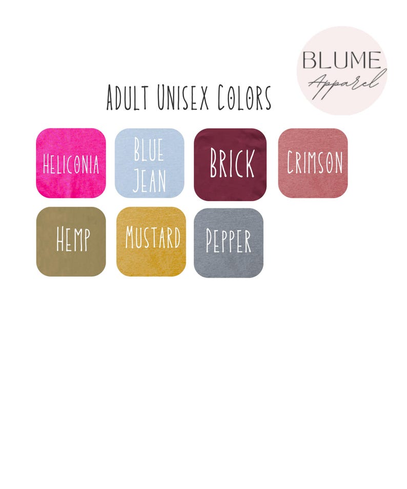 K&ouml;nnte beinhalten: Farbmuster f&uuml;r Unisex-Kleidung f&uuml;r Erwachsene in verschiedenen Farben. Die Farben sind Heliconia, Blue Jean, Brick, Crimson, Hemp, Mustard und Pepper. Das Blume Apparel-Logo befindet sich oben rechts.