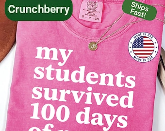 100th Day School Shirt Teacher Comfort Colors Funny Teacher Apparel Student Celebration Top Hundred Days Humor Wear Teacher Appreciation