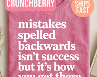 Special Education Teacher Shirt | Mistakes Are How You Get There Tee | SPED Teacher Gift | Inspirational Teacher Shirt