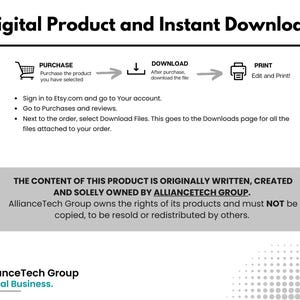 May include: A digital product and instant download infographic with a shopping cart, download arrow, and printer icon. The text explains how to purchase, download, and print the product. The text also states that the content of the product is originally written, created, and solely owned by AllianceTech Group.