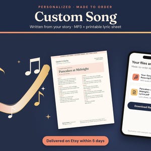 Custom Song: personalized song written from your story, delivered as an MP3 and a printable lyric sheet