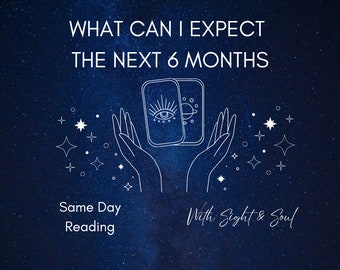 Same Day, Special 6 Month Tarot. Within same day of purchase.