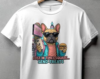 French Bulldog T-Shirt: Funny Times Square Dog Graphic Tee