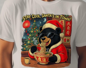 Stay Cool Santa's In Town Bear T-Shirt, Funny Bear Eating Ramen Christmas Tee, Cute Holiday Outfit, Cool Santa Claus Shirt