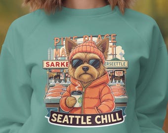 Yorkie Dog Seattle Chill Sweatshirt: Trendy Dog Lover Fashion