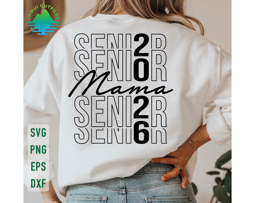 Senior Mama 2026 Svg, Class of 2026 Svg, Senior Mom Svg, Senior 2026