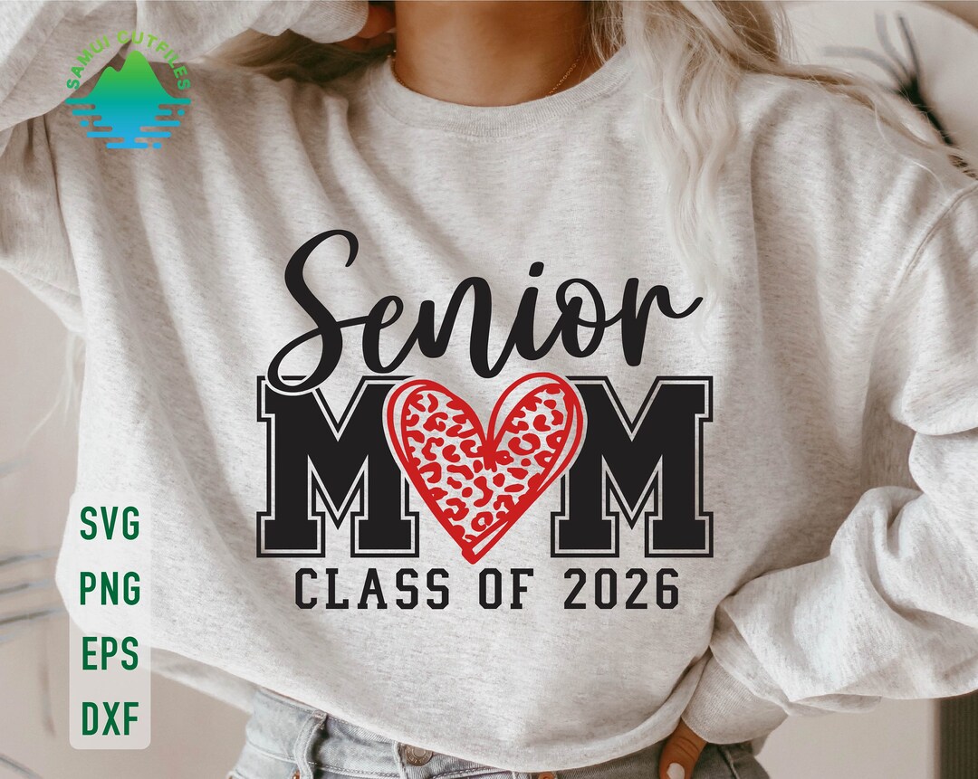 Senior Mom 2026 Svg, Class of 2026 Svg, Senior 2026 Svg, Senior Mom