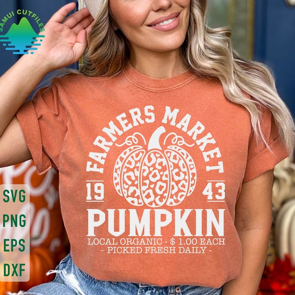 Pumpkins Farmer Market Svg, Fall Svg, Farm Fresh Svg, Leopard Pumpkin Svg, Hello Pumpkin Svg, Pumpkin Farm Svg, Farmhouse Shirt Svg