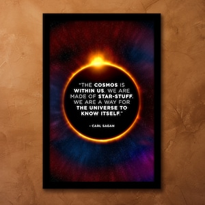 Carl Sagan - The Cosmos is Within Us - Quote Poster Art Print in Various Sizes
