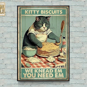Kitty Biscuits We Knead Em You Need Em Funny Cat Baking Kitchen Wall Art Print Hanging Gift For Baker Bakery Home Decor Vintage Poster