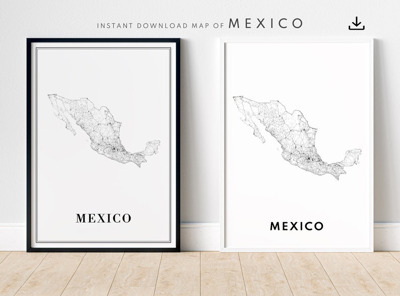 May include: Two framed prints of a detailed map of Mexico. The map is a black and white line drawing, showing roads and cities. The word "MEXICO" is printed in a simple font below the map. The top of the image reads "INSTANT DOWNLOAD MAP OF MEXICO".