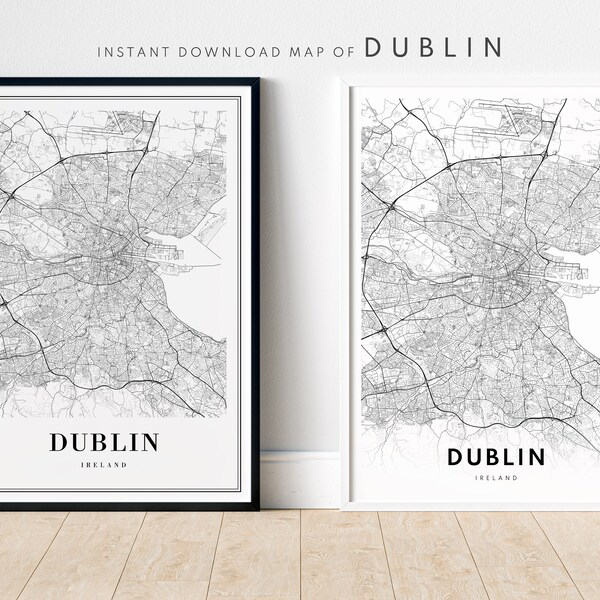 Instant Download Dublin Map Print Dublin Ireland Map Poster Digital Dublin Map Printable Black And White Home Print Dublin Map Art Template