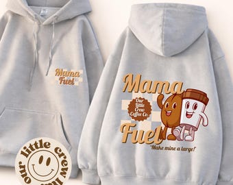 Mama Fuel Coffee T-shirt, Hoodie, Sweatshirt, Cafe T-Shirt, Matching kids, Unisex Coffee Date Design, Mama’s Coffee Date