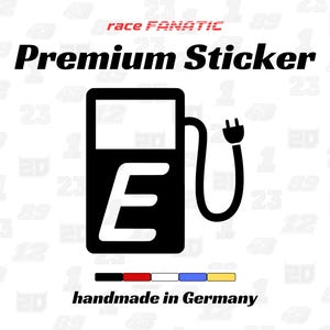 May include: Black and white sticker with the text "Premium Sticker" and a graphic of an electric vehicle charging station with the letter "E". The sticker also includes the text "handmade in Germany".