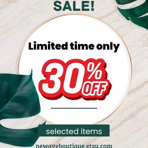 May include: An advertisement with the text "WELCOME SALE!" at the top. A white circle in the center displays "Limited time only" and "30% OFF" in red. Below, a green rectangle reads "selected items". The Etsy shop URL is at the bottom.