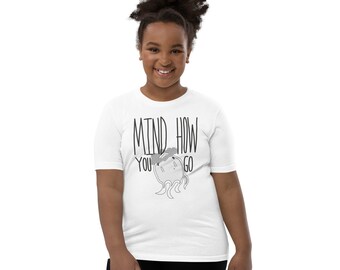 Mind How You Go Populo: Youth Short Sleeve T-Shirt