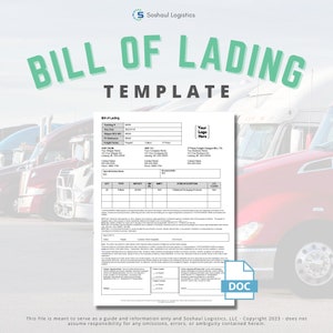 May include: A white bill of lading template with the title "Bill of Lading Template" in green text. The template includes fields for tracking number, ship date, shipper, consignee, freight terms, and more. The template is designed for use by a logistics company.