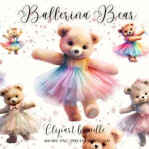 Teddy Bear Clipart Bundle Watercolor Ballerina Bear Clipart for Girl Nursery Cute Bear Png Teddy Bear Digital Image for Sublimation