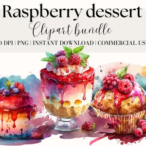 May include: A watercolour illustration of a raspberry dessert clipart bundle. The image shows three desserts: a cupcake, a parfait, and a muffin, all topped with fresh raspberries and drizzled with red sauce. The text "Raspberry dessert Clipart bundle" is at the top.