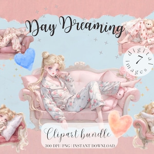 May include: A digital clipart bundle of seven images featuring illustrations of girls in pajamas, with the text "Day Dreaming" and "Clipart bundle" in the image.