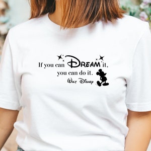 If You Can Dream It, Disney Life 456 Gift For Lover Day Travel